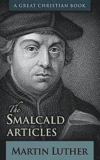 The Smalcald Articles 1