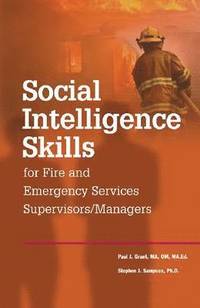 bokomslag Social Intelligence Skills for Fire and Emergency Service Supervisors/Managers