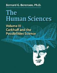 bokomslag The Human Sciences Volume IV: Interpersonal Skills and Human Productivity