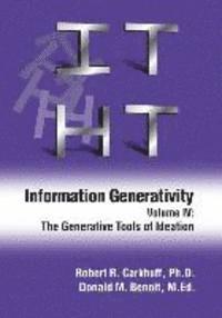 bokomslag Information Generativity: Volume 4: The Generative Tools of Ideation