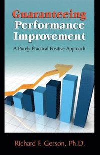 bokomslag Guaranteeing Performance Improvement: A Purely Practical Positive Approach