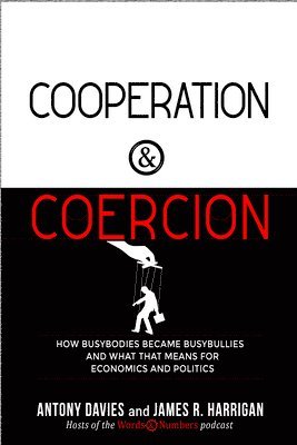 Cooperation and Coercion