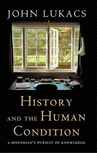 bokomslag History and the Human Condition