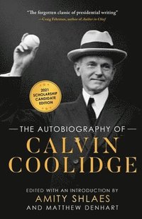 bokomslag The Autobiography of Calvin Coolidge