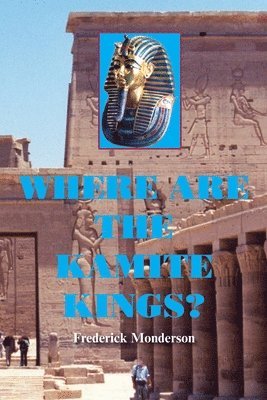 Where are the Kamite Kings? 1