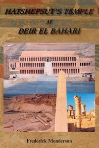 bokomslag Hatshepsut's Temple at Deir el Bahari