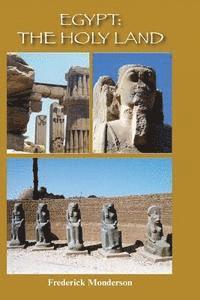 bokomslag Egypt: The Holy Land: The Quintessential Book