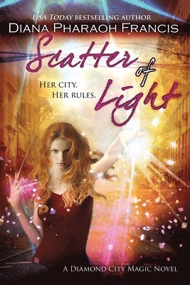 Diana Pharaoh Francis - Scatter of Light, Häftad
