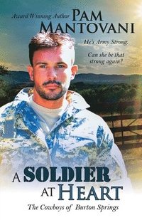 bokomslag A Soldier at Heart