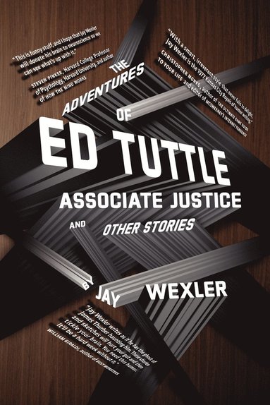 bokomslag The Adventures of Ed Tuttle, Associate Justice, and Other Stories