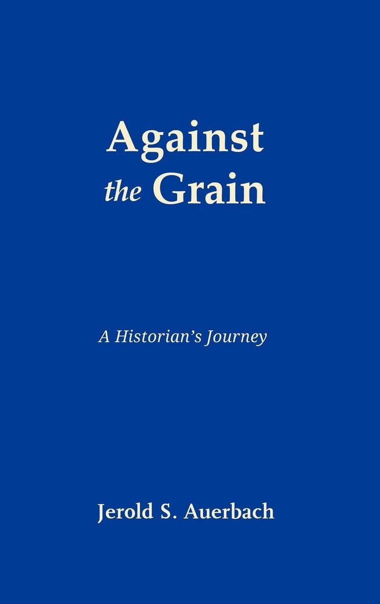 Against the Grain 1