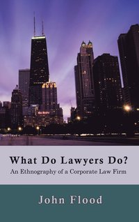 bokomslag What Do Lawyers Do?