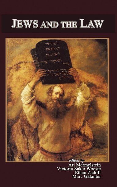 Victoria Saker Woeste, Ethan Zadoff, Marc Galanter - Jews and the Law, Inbunden