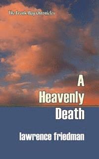 bokomslag A Heavenly Death