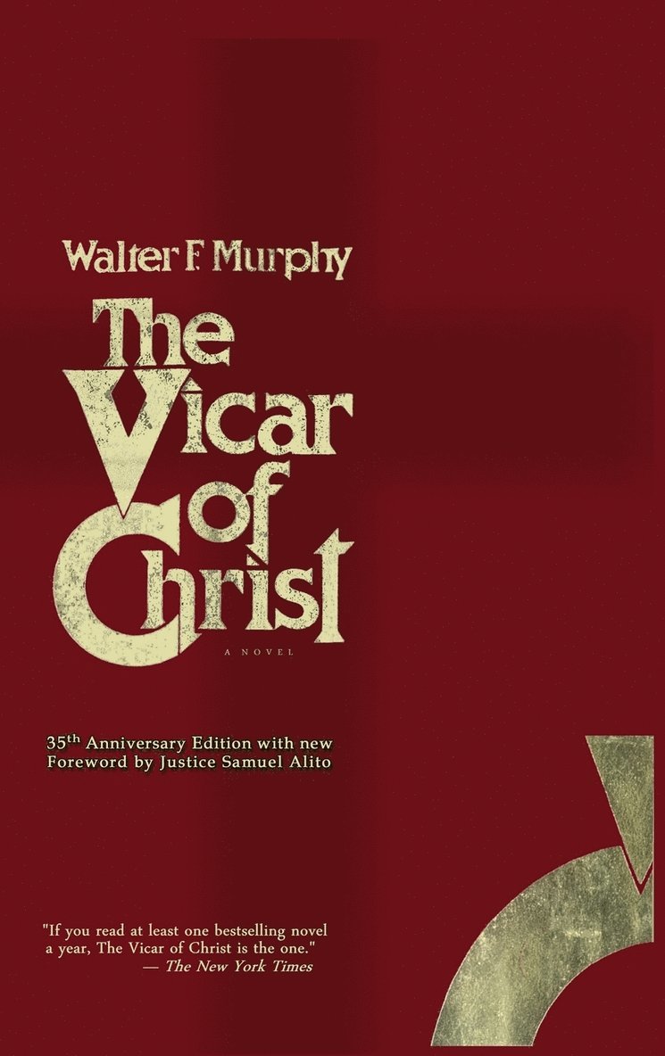 Walter F Murphy, Walter F. Murphy - Vicar of Christ, Inbunden
