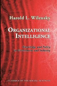 bokomslag Organizational Intelligence: Knowledge and Policy in Government and Industry