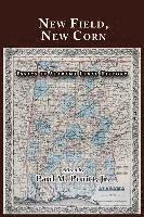 bokomslag New Field, New Corn: Essays in Alabama Legal History