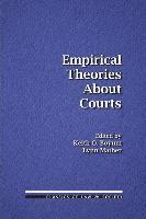 Lynn Mather, Keith O. Boyum - Empirical Theories About Courts, Häftad