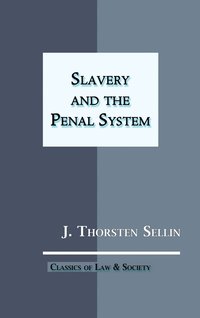 bokomslag Slavery and the Penal System
