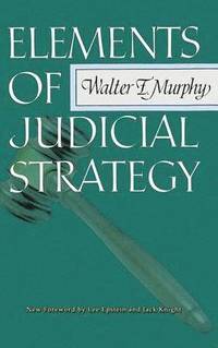 bokomslag Elements of Judicial Strategy