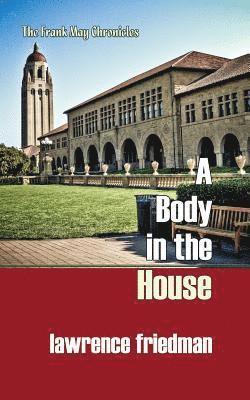 A Body in the House 1