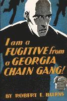 bokomslag I am a Fugitive from a Georgia Chain Gang!