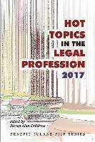 bokomslag Hot Topics in the Legal Profession - 2017