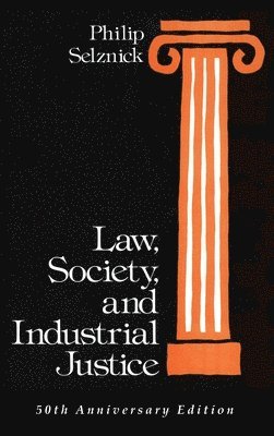 bokomslag Law, Society, and Industrial Justice