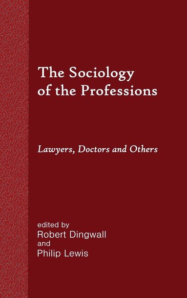 bokomslag The Sociology of the Professions