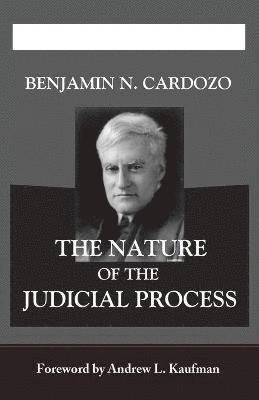 The Nature of the Judicial Process 1