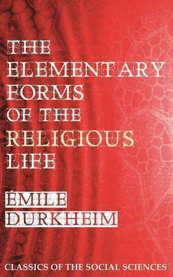 The Elementary Forms of the Religious Life 1