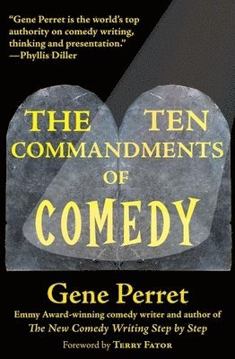Gene Perret - The Ten Commandments of Comedy, Inbunden