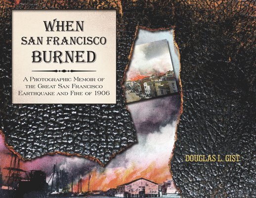 When San Francisco Burned 1