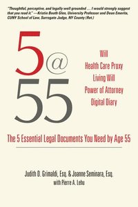 bokomslag 5@55: The 5 Essential Legal Documents You Need by Age 55