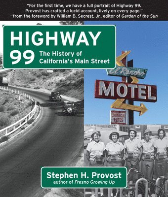 Stephen H Provost - Highway 99, Häftad