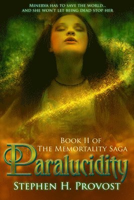 Stephen H. Provost - Paralucidity, Häftad