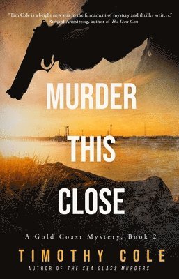 Timothy Cole - Murder This Close, Häftad