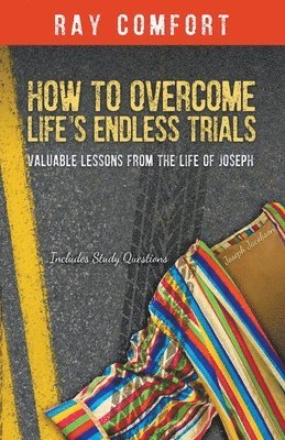 How To Overcome Life's Endess Trials