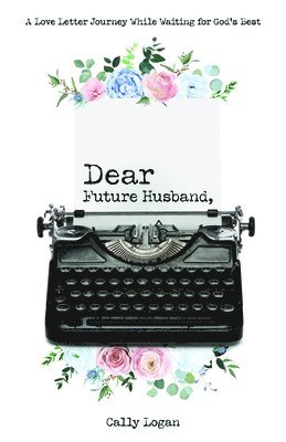 Dear Future Husband 1