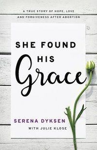 bokomslag She Found His Grace