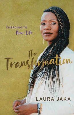 Laura Jaka - Transformation, The, Häftad