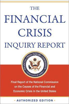 The Financial Crisis Inquiry Report, Authorized Edition 1