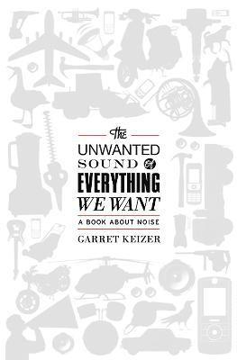 The Unwanted Sound of Everything We Want 1