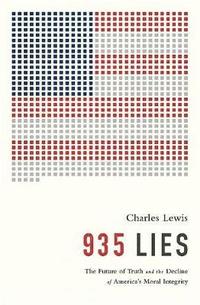 bokomslag 935 Lies: The Future of Truth and the Decline of America's Moral Integrity