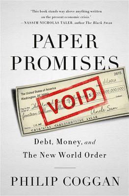 Philip Coggan - Paper Promises, Häftad