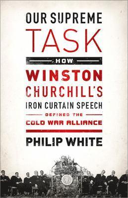 Philip White - Our Supreme Task, Häftad