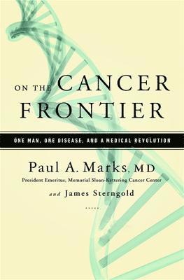 James Sterngold, Paul Marks - On the Cancer Frontier, Inbunden