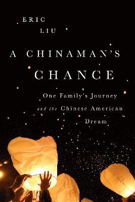 Eric Liu - Chinaman's Chance, Häftad