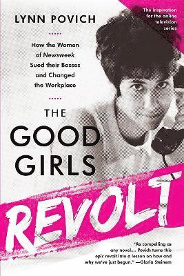 bokomslag The Good Girls Revolt (Media tie-in)
