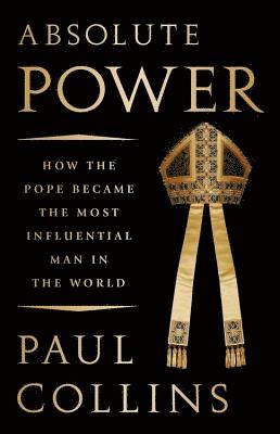 Paul Collins - Absolute Power, Inbunden